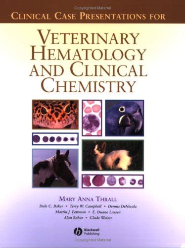 clinical case presentations for veterinary hematology and clinical chemistry Ebook Doc